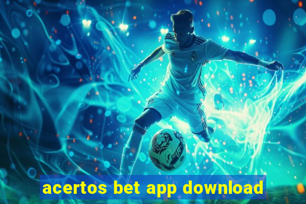 acertos bet app download